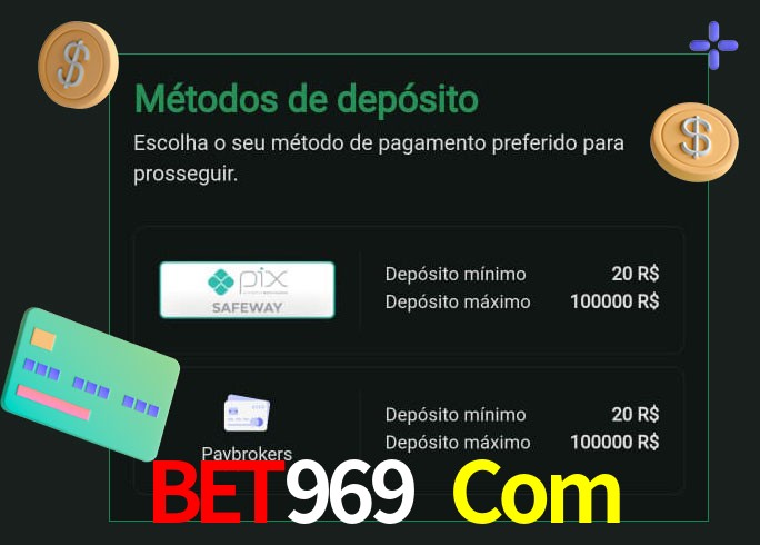 O cassino Bet969 Com oferece uma grande variedade de métodos de pagamento